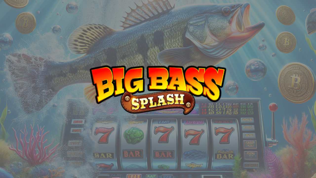 Big Bass Splash Slots Not On Gamstop